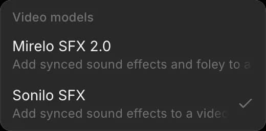The model picker for video sound effects, listing Mirelo SFX 2.0 and Sonilo SFX